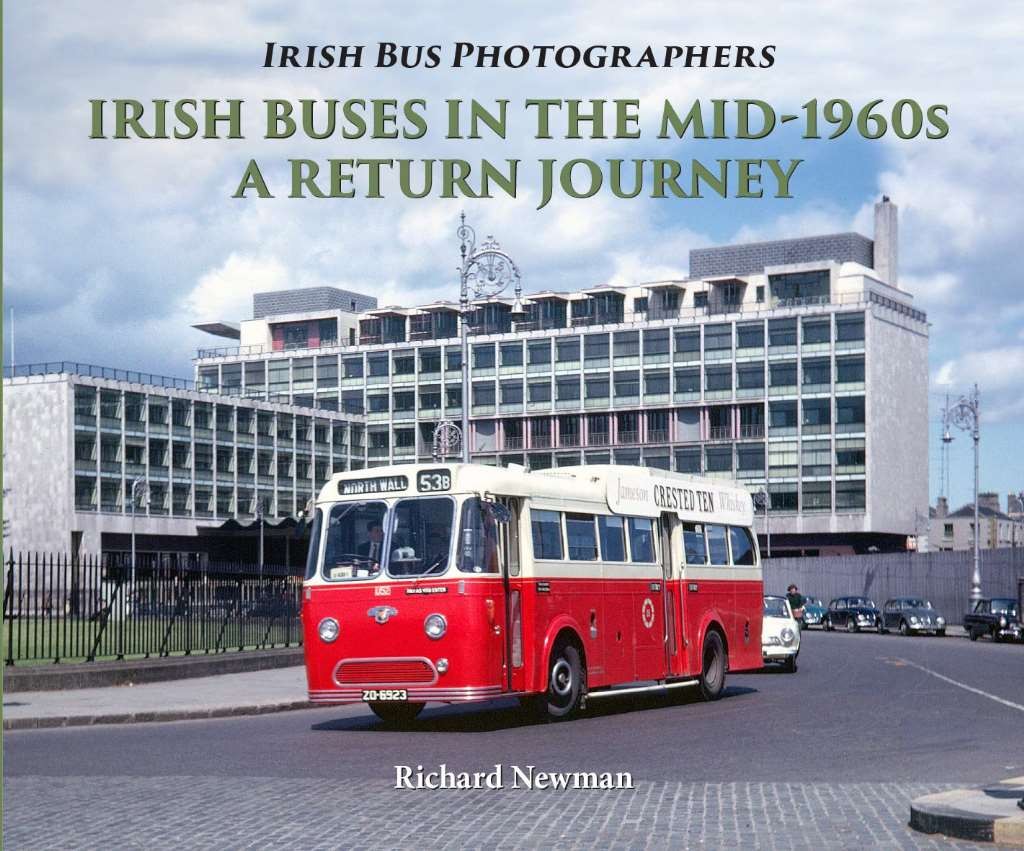 Irish Buses in the mid-1960s: A return journey (Irish Bus Photographers), Newman
