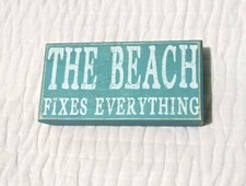 Wooden Rustic 'The Beach Fixes Everything' Aqua Home Decor Sign 7.75"x4"