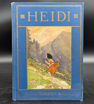 1921 HEIDI by Johanna Spyri Windermere Series Art by Maginel Enright 1st Edition