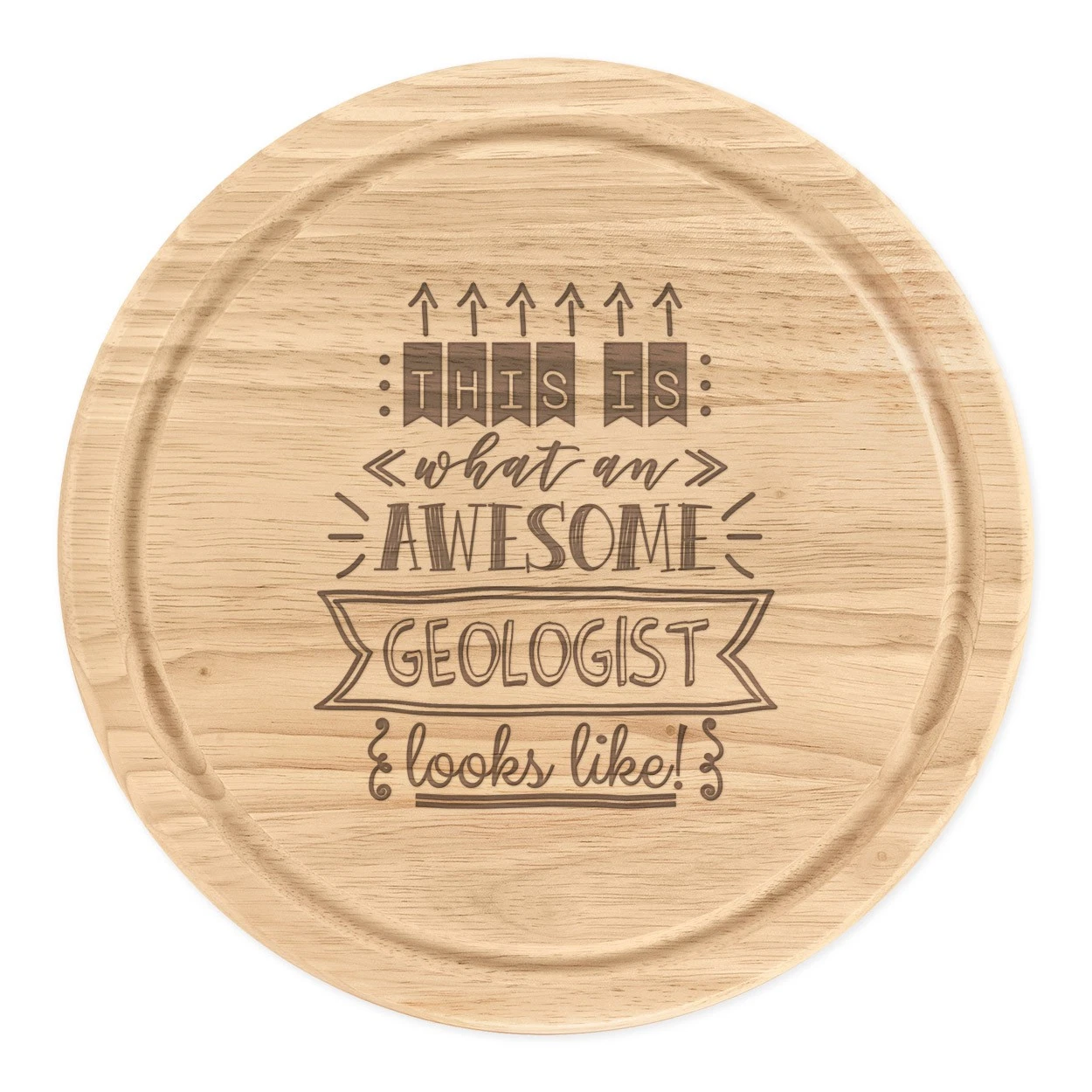 This Is What An Awesome Geologist Looks Like Round Chopping Cheese Board Funny