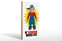 Holzschild Spruch 20X30 Cm N' Scheiß Muss Ich Holz Deko Schild Wooden Sign