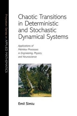 Emil Simiu Chaotic Transitions in Deterministic and Stochastic Dynam (Paperback)