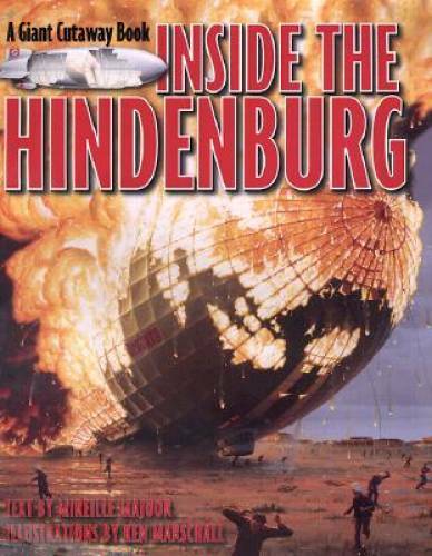 Inside the Hindenburg (Giant Cutaway Book) - Hardcover - GOOD