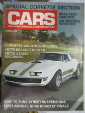 BACK ISSUE CARS HI-PERFORMANCE MARCH 1977, GIANT CORVETTE ISSUE, BRACKET RACE