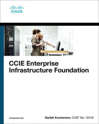 Narbik Kocharians | CCIE Enterprise Infrastructure Foundation | Taschenbuch