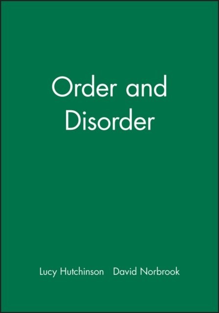 Order and Disorder Hutchinson Paperback Wiley–Blackwell 9780631220619