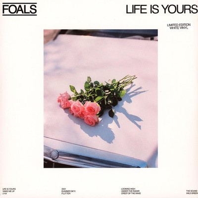 Foals - Life Is Yours Indie Exclusive White Vinyl Edition (2022 - EU)
