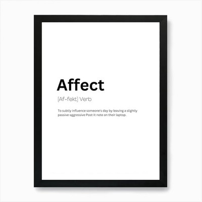 Affect Definition Meaning Art Print Framed Wall Art Poster Canvas Print Picture