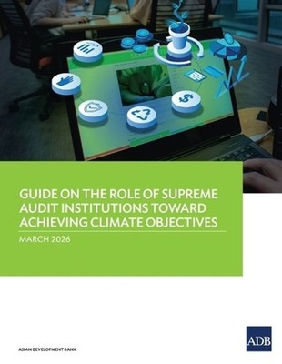 Guide on the Role of Supreme Audit Institutions Toward Achieving Climate Objecti