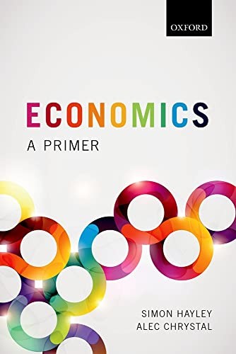 Economics: A Primer.by Chrystal, Hayley  New 9780198787051 Fast Free Shipping** - Image 5