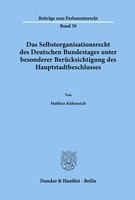 Mathias KüHnreich | Das Selbstorganisationsrecht Des Deutschen Bundestages...