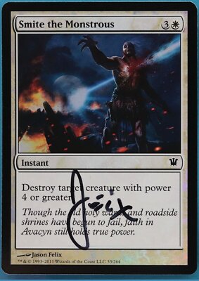Smite the Monstrous FOIL Innistrad NM White Common SIGNED CARD (452741) ABUGames