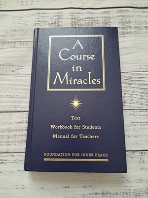 A Course in Miracles: Text, Workbook for Students, Manual for Teachers 1996 HC