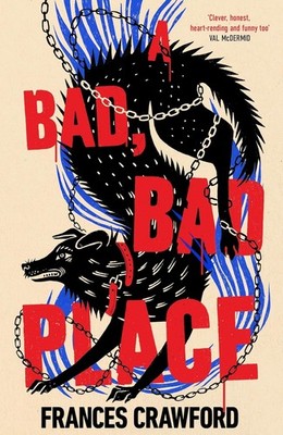 BAD BAD PLACE by CRAWFORD FRANCE NEW Paperback