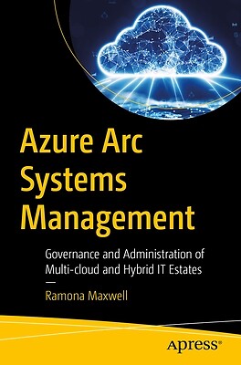 Azure ARC Systems Management: Governance Maxwell, Ramona Paperback