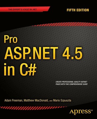 Pro ASP.NET 4.5 in C# Adam Freeman Taschenbuch Book Englisch 2013