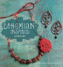 Bohemian-Inspired Jewelry: 50 Designs Using Leather, Ribbon, and Cords by Eurto