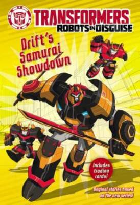 Transformers Robots in Disguise: Drift's Samurai Showdown - Paperback - GOOD