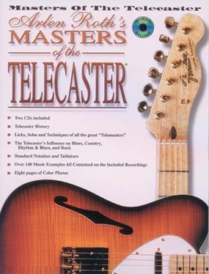 Arlen Roth's Masters of the Telecaster: Book & 2 CDs by Arlen Roth