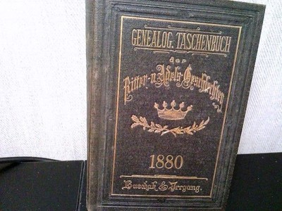 Genealogisches Taschenbuch der Ritter- und Adels- Geschlechter 1880 - kleinforma