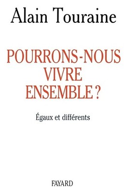 Können wir zusammenleben? gleich und verschieden - Touraine, Alain