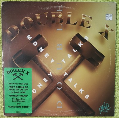 Double X -  Money Talks/Make Some Noise(1995) Vinyl Single First Pressing 095861
