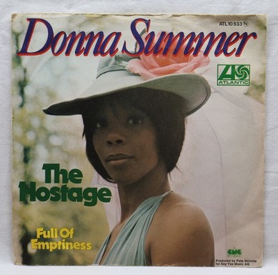Donna Summer   The Hostage - Full Of Emptiness - 45 RPM Single 7''