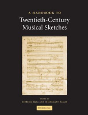 A Handbook to Twentieth-Century Musical Sketches Hall Sallis Paperback