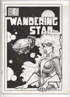 WANDERING STAR #1, VF/NM, Signed by Teri Wood, Pen&Ink, 1988, magazine size, rar