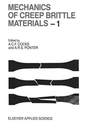 Mechanics of Creep Brittle Materials 1                                         