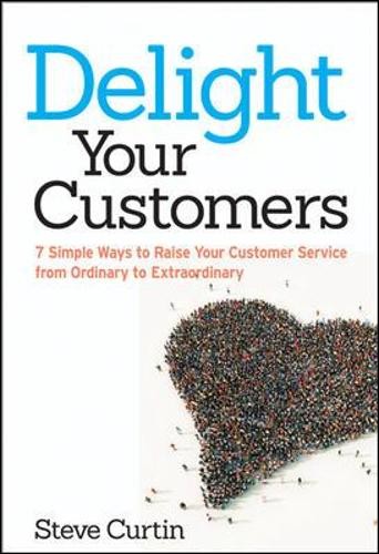 Delight Your Customers by Steve Curtin - 9780814432808 - Image 2