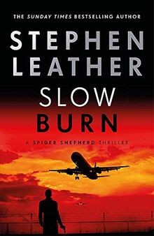 Slow Burn: The 17th Spider Shepherd Thriller von Leather... | Buch | Zustand gut