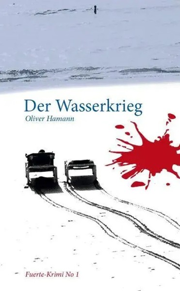 Oliver Hamann | Der Wasserkrieg | Taschenbuch | Deutsch (2017) | 432 S.-image