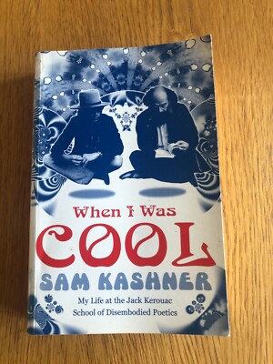 WHEN IT WAS COOL by SAM KASHNER - CENTURY - P/B - *PROOF*