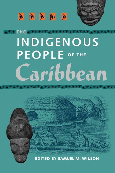 Samuel M. Wilson | The Indigenous People of The Caribbean | Taschenbuch (1999)-image