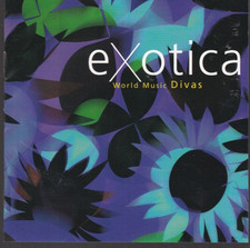 Exotica World Music Divas By Various Artists CD