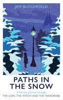 Jem Bloomfield - Paths In The Snow A Literary Journey Through The Li - H245Z