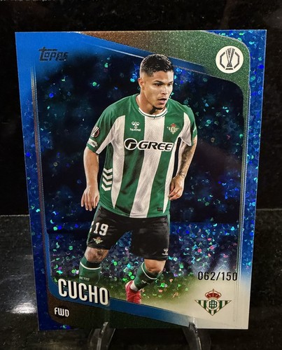 Topps 2025-26 UEFA Club Competitions Cucho Hernandez Real Betis #62/150