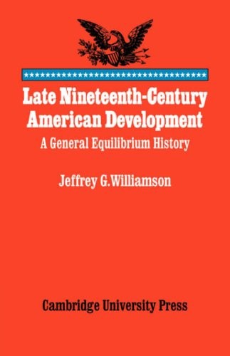 Late Nineteenth-Century American Development: A. Williamson<|