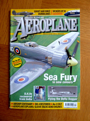 Aeroplane Magazine September 2007  Sea Fury, Delta Dagger, 2-Colt, Aero Engines