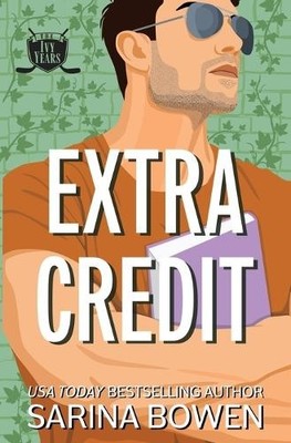 Sarina Bowen Extra Credit (Taschenbuch) Ivy Years