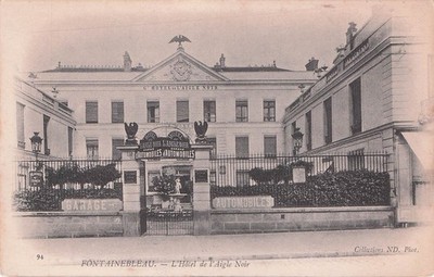 Old postcard card FONTAINEBLEAU SEINE-ET-MARNE hotel de l'aigle noir