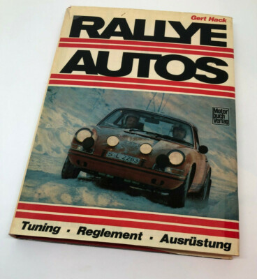 Rally Cars - Tuning, Regulations, Equipment (Gert Hack) 1969 / 1970