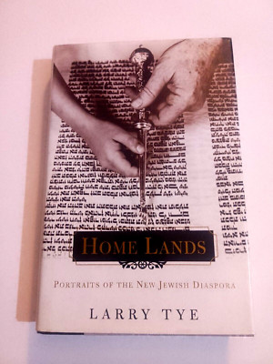 HOMELANDS: new Jewish diaspora (2001) Larry Tye -- with SIGNED letter by author