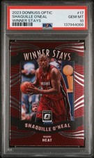 2023 PANINI DONRUSS OPTIC WINNER STAYS #17 SHAQUILLE O'NEAL PSA 10