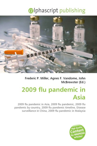 Frederic P. Miller (U. A.) | 2009 Flu Pandemic In Asia | Taschenbuch | Englisch-image
