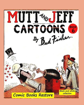 Comic Books Restore | Mutt and Jeff Book n°6 | Taschenbuch | Englisch (2022)