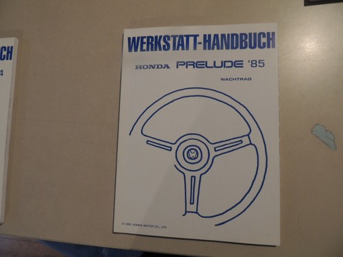 Werkstatthandbuch Nachtrag Honda Prelude Coupe (Katalysator) Modelljahr 1985