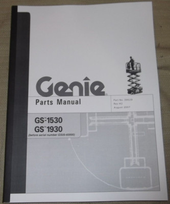 GENIE GS-1530 GS-1930 SCISSOR LIFT PARTS MANUAL BOOK CATALOG 39529