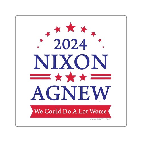 Election 2024 Nixon Agnew (We could do a lot worse) - Square Stickers - Picture 8 of 9